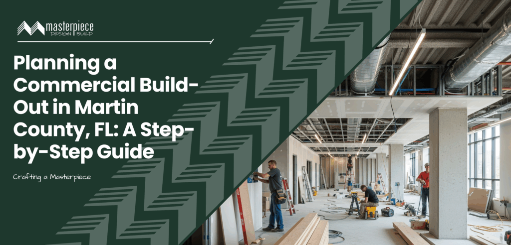 Commercial Build-Out Martin County | Masterpiece Design/Build - Stuart, FL