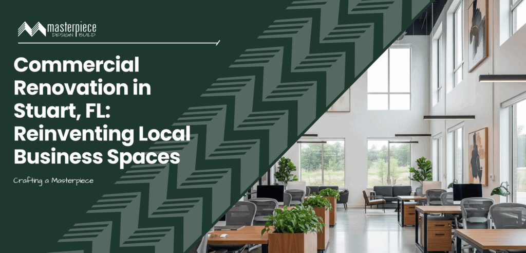 Commercial Renovation | Masterpiece Design/Build - Stuart, FL